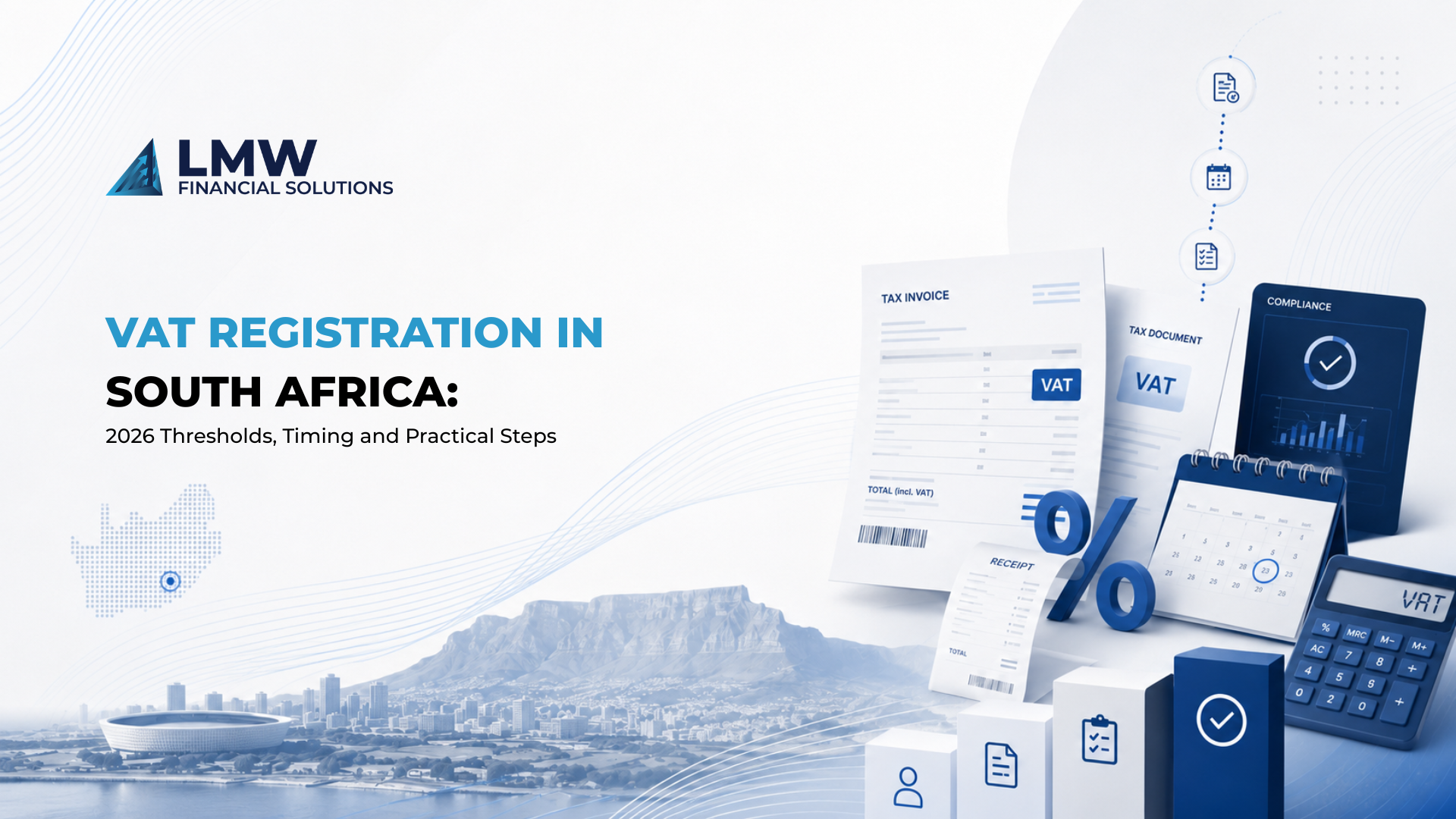 VAT Registration in South Africa: 2026 Thresholds, Timing and Practical Steps